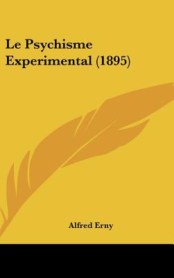 Le Psychisme Experimental (1895)