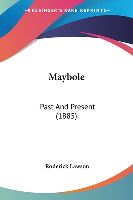 Maybole: Past And Present (1885)