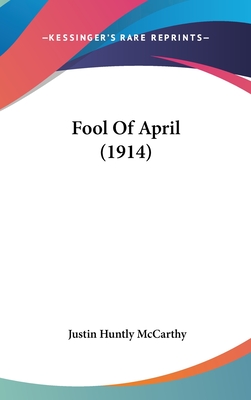Fool Of April (1914)