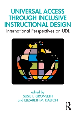 Universal Access Through Inclusive Instructional Design: International Perspectives on Udl