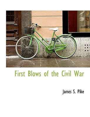 First Blows of the Civil War
