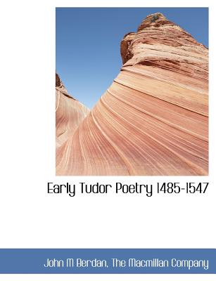 Early Tudor Poetry 1485-1547
