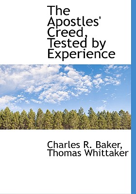 The Apostles' Creed, Tested by Experience