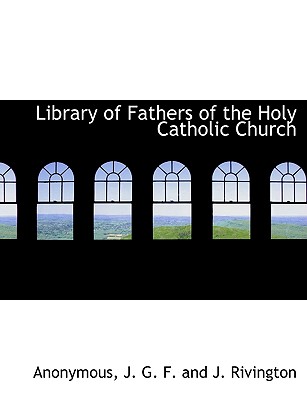 Library of Fathers of the Holy Catholic Church