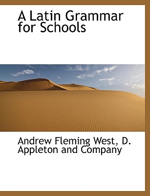 A Latin Grammar for Schools