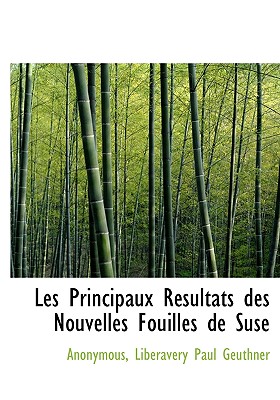 Les Principaux R Sultats Des Nouvelles Fouilles de Suse