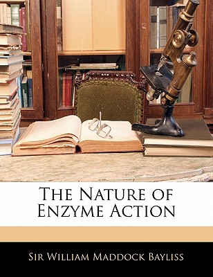 The Nature of Enzyme Action