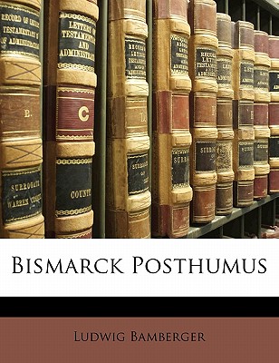 Bismarck Posthumus