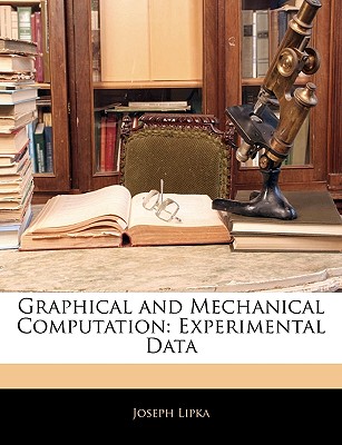 Graphical and Mechanical Computation: Experimental Data