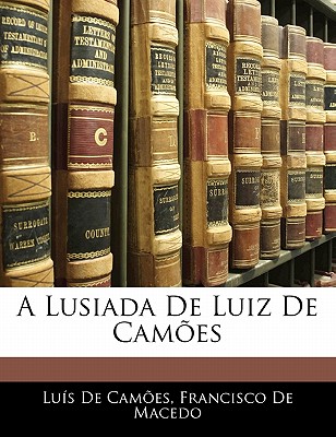 A Lusiada de Luiz de CAM Es