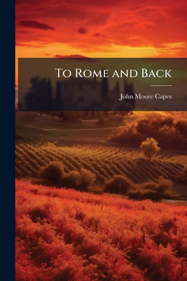 To Rome and Back