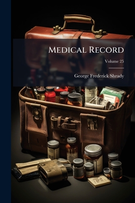 Medical Record; Volume 25