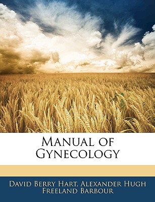 Manual of Gynecology