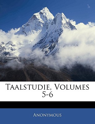 Taalstudie, Volumes 5-6