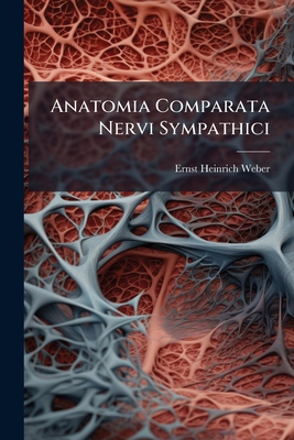 Anatomia Comparata Nervi Sympathici