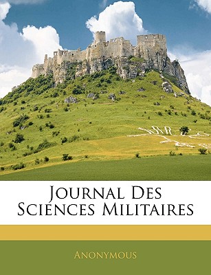 Journal Des Sciences Militaires
