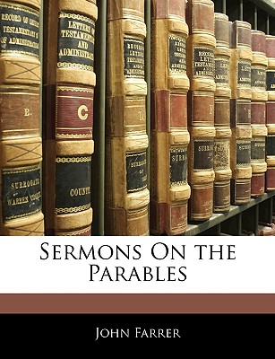 Sermons on the Parables