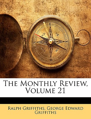The Monthly Review, Volume 21