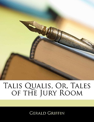 Talis Qualis, Or, Tales of the Jury Room