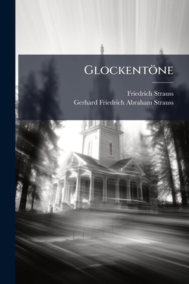 Glockentöne: Erinnerungen aus dem Leben eines jungen Geistlichen.