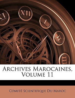 Archives Marocaines, Volume 11