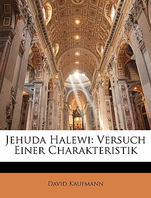Jehuda Halewi: Versuch Einer Charakteristik