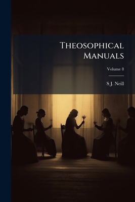 Theosophical Manuals; Volume 8