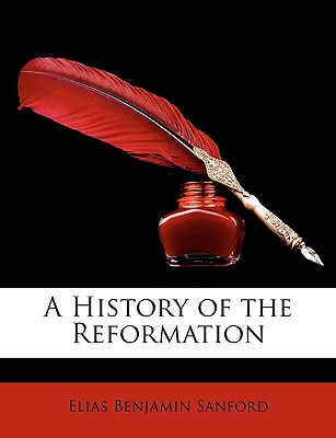 A History of the Reformation