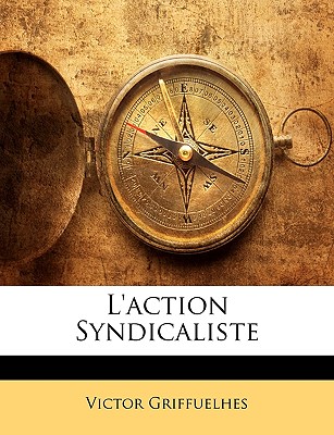 L'action Syndicaliste