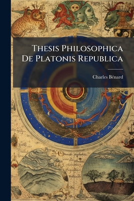 Thesis Philosophica De Platonis Republica