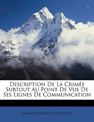 Description De La Crimée Surtout Au Point De Vue De Ses Lignes De Communication