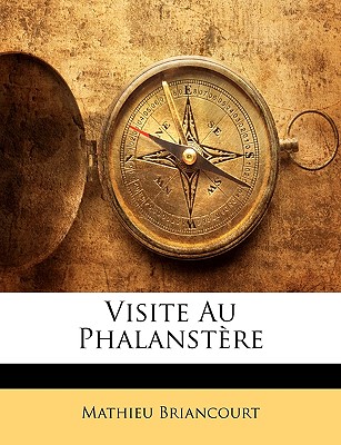 Visite Au Phalanstère