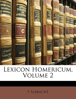 Lexicon Homericum, Volume 2