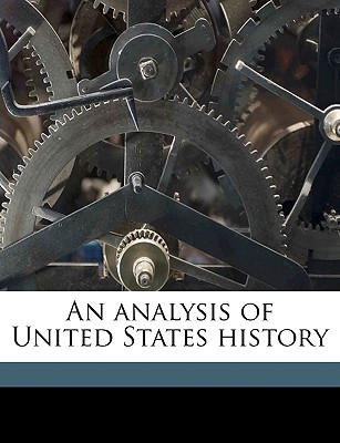 An Analysis of United States History