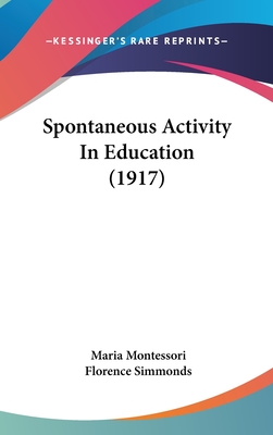 Spontaneous Activity In Education (1917)