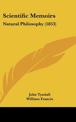Scientific Memoirs: Natural Philosophy (1853)