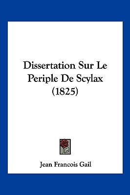 Dissertation Sur Le Periple De Scylax (1825)