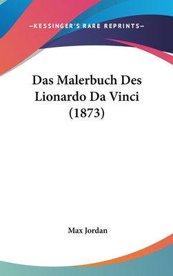 Das Malerbuch Des Lionardo Da Vinci (1873)