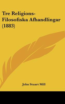 Tre Religions-Filosofiska Afhandlingar (1883)