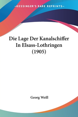 Die Lage Der Kanalschiffer In Elsass-Lothringen (1905)
