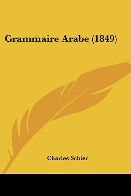 Grammaire Arabe (1849)