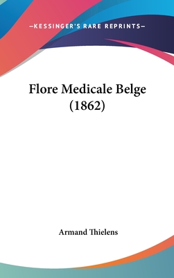 Flore Medicale Belge (1862)