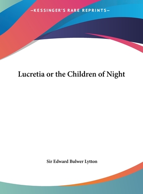 Lucretia or the Children of Night
