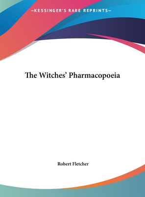 The Witches' Pharmacopoeia