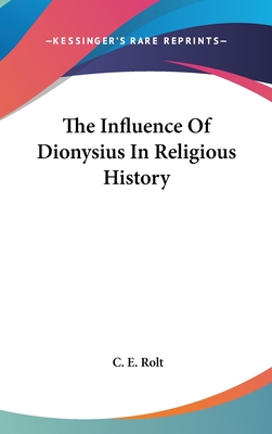 The Influence Of Dionysius In Religious History