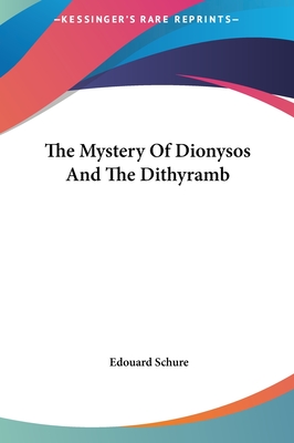 The Mystery Of Dionysos And The Dithyramb