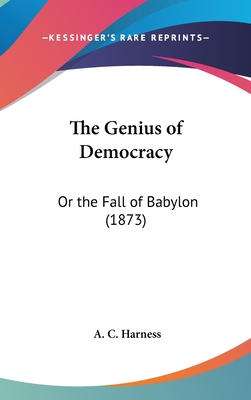 The Genius of Democracy: Or the Fall of Babylon (1873)