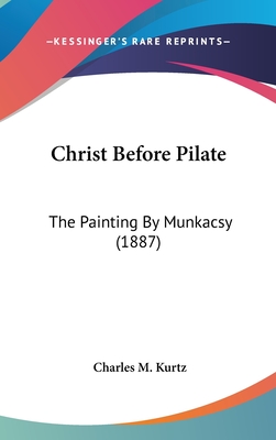 Christ Before Pilate: The Painting By Munkacsy (1887)