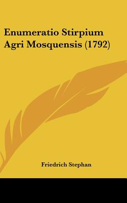 Enumeratio Stirpium Agri Mosquensis (1792)