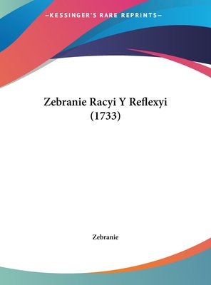 Zebranie Racyi y Reflexyi (1733)